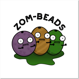 Zom-beads Cute Halloween Zombie Beads Pun Posters and Art